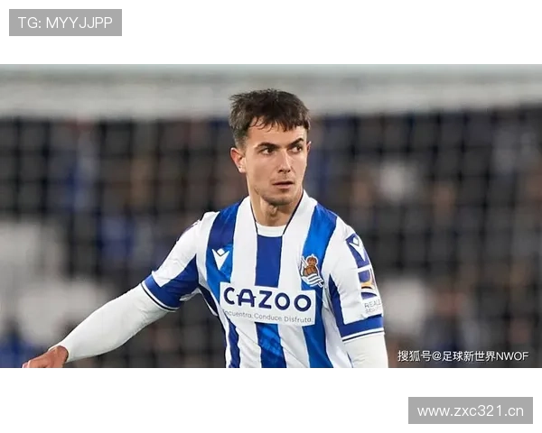 皇家社会中场核心:祖布门迪的战术地位 皇家社会中场核心:祖布门迪的战术地位