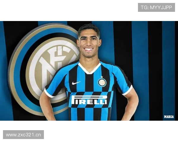 阿什拉夫转会巴黎后的豪门核心角色解析